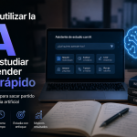 Cómo utilizar la IA para estudiar y aprender más rápido: guía práctica para sacar partido a la inteligencia artificial